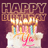 A colorful birthday cake topped with lit candles, with the words 'Happy Birthday Ya' in bold glowing letters on a burgundy background. Animated flames add a festive touch.