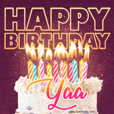 A colorful birthday cake topped with lit candles, with the words 'Happy Birthday Yaa' in bold glowing letters on a burgundy background. Animated flames add a festive touch.