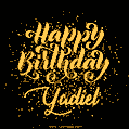 Happy Birthday Card for Yadiel - Download GIF and Send for Free
