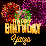 A golden 'Happy Birthday Yaiza' message with vibrant fireworks in the background, creating a festive and celebratory vibe in this animated name GIF.