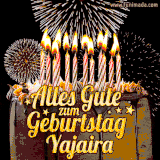 A chocolate birthday cake with glowing candles, the German text 'Alles Gute zum Geburtstag Yajaira,' and vibrant fireworks lighting up the background in an animated GIF.