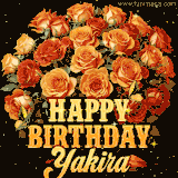 Animated bouquet of orange roses with moving butterfles and golden 'Happy Birthday Yakira' text, surrounded by sparkling accents and a dark backdrop for a luxurious feel.