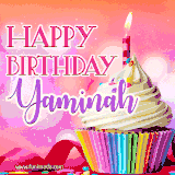 A vibrant birthday GIF featuring a rainbow-colored cupcake topped with white frosting, sprinkles, and a lit candle. The text reads 'Happy Birthday Yaminah' in bold pink and violet letters with white outline.