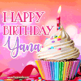 A vibrant birthday GIF featuring a rainbow-colored cupcake topped with white frosting, sprinkles, and a lit candle. The text reads 'Happy Birthday Yana' in bold pink and violet letters with white outline.