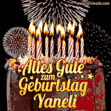 A chocolate birthday cake with glowing candles, the German text 'Alles Gute zum Geburtstag Yaneli,' and vibrant fireworks lighting up the background in an animated GIF.