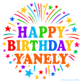 Happy Birthday Yanely' GIF with rainbow-colored letters, colorful stars, and fireworks on white background.