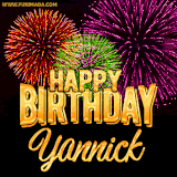A golden 'Happy Birthday Yannick' message with vibrant fireworks in the background, creating a festive and celebratory vibe in this animated name GIF.