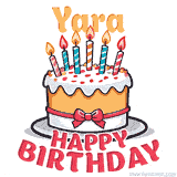 Cartoon birthday cake with a red bow, glowing candles, and 'Yara Happy Birthday' text in bold animated style.
