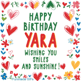 A colorful animated card for Yara’s birthday featuring playful hearts, cheerful flowers, and a handwritten message wishing smiles and sunshine.