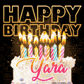 Yara - Animated Happy Birthday Cake GIF Image for WhatsApp