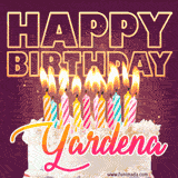 A colorful birthday cake topped with lit candles, with the words 'Happy Birthday Yardena' in bold glowing letters on a burgundy background. Animated flames add a festive touch.
