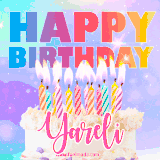 A vibrant animated name GIF with the words 'Happy Birthday Yareli' with colorful candles on a creamy cake. The background sparkles with pastel shades, adding a festive touch.