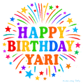 Happy Birthday Yari' GIF with rainbow-colored letters, colorful stars, and fireworks on white background.