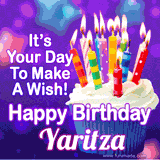 A colorful birthday GIF for Yaritza featuring a cupcake with vibrant lit candles and the text 'It's Your Day to Make a Wish! Happy Birthday Yaritza' in bold letters on a festive purple background.