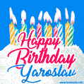 Happy Birthday GIF for Yaroslav with Birthday Cake and Lit Candles