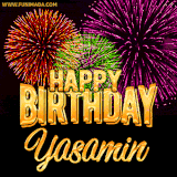 A golden 'Happy Birthday Yasamin' message with vibrant fireworks in the background, creating a festive and celebratory vibe in this animated name GIF.