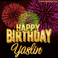 Wishing You A Happy Birthday, Yaslin! Best fireworks GIF animated greeting card.