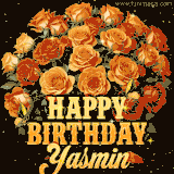 Animated bouquet of orange roses with moving butterfles and golden 'Happy Birthday Yasmin' text, surrounded by sparkling accents and a dark backdrop for a luxurious feel.