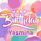 A vibrant name GIF featuring colorful balloons in shades of pink, orange, and yellow with the bold text 'Happy Birthday Yasmina' in festive fonts, creating a lively birthday vibe.