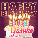 A colorful birthday cake topped with lit candles, with the words 'Happy Birthday Yasuko' in bold glowing letters on a burgundy background. Animated flames add a festive touch.
