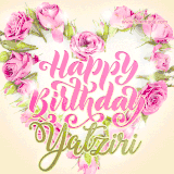 A stunning heart made of pink roses surrounds the elegant script text 'Happy Birthday Yatziri' on a soft beige background. Animated sparkles add a magical and festive feel.