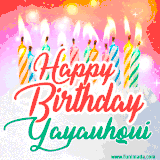 Bright birthday candles with rainbow flames on a cake, alongside the text 'Happy Birthday Yayauhqui' in vibrant script in this celebratory animated GIF.