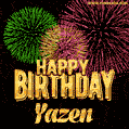 Wishing You A Happy Birthday, Yazen! Best fireworks GIF animated greeting card.