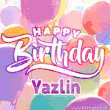 A vibrant name GIF featuring colorful balloons in shades of pink, orange, and yellow with the bold text 'Happy Birthday Yazlin' in festive fonts, creating a lively birthday vibe.
