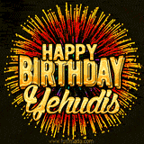Golden 'Happy Birthday Yehudis' text accompanied by animated rainbow fireworks for a festive animated greeting.