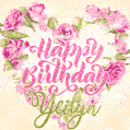 Pink rose heart shaped bouquet - Happy Birthday Card for Yeilyn