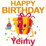 A vibrant and funny gift box character with a happy face dancing with a cupcake and the text 'Happy Birthday Yeimy,' surrounded by animated confetti and party vibes.