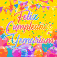A bright and festive GIF with the text 'Feliz Cumpleaños Yemariam' in Spanish in colorful fonts, surrounded by confetti, balloons, and festive banners on a vibrant yellow background.