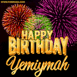 A golden 'Happy Birthday Yemiymah' message with vibrant fireworks in the background, creating a festive and celebratory vibe in this animated name GIF.
