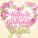 A stunning heart made of pink roses surrounds the elegant script text 'Happy Birthday Yetzali' on a soft beige background. Animated sparkles add a magical and festive feel.