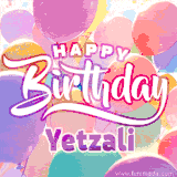 A vibrant name GIF featuring colorful balloons in shades of pink, orange, and yellow with the bold text 'Happy Birthday Yetzali' in festive fonts, creating a lively birthday vibe.