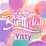 A vibrant name GIF featuring colorful balloons in shades of pink, orange, and yellow with the bold text 'Happy Birthday Yitty' in festive fonts, creating a lively birthday vibe.