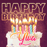 A colorful birthday cake topped with lit candles, with the words 'Happy Birthday Ylva' in bold glowing letters on a burgundy background. Animated flames add a festive touch.