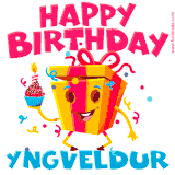 A vibrant and funny gift box character with a happy face dancing with a cupcake and the text 'Happy Birthday Yngveldur,' surrounded by animated confetti and party vibes.