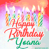 Bright birthday candles with rainbow flames on a cake, alongside the text 'Happy Birthday Yoana' in vibrant script in this celebratory animated GIF.