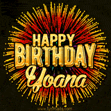 Golden 'Happy Birthday Yoana' text accompanied by animated rainbow fireworks for a festive animated greeting.