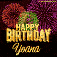 Wishing You A Happy Birthday, Yoana! Best fireworks GIF animated greeting card.