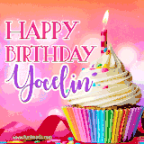 A vibrant birthday GIF featuring a rainbow-colored cupcake topped with white frosting, sprinkles, and a lit candle. The text reads 'Happy Birthday Yocelin' in bold pink and violet letters with white outline.