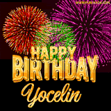 A golden 'Happy Birthday Yocelin' message with vibrant fireworks in the background, creating a festive and celebratory vibe in this animated name GIF.
