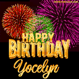 A golden 'Happy Birthday Yocelyn' message with vibrant fireworks in the background, creating a festive and celebratory vibe in this animated name GIF.
