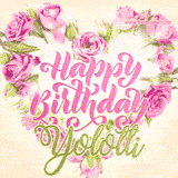A stunning heart made of pink roses surrounds the elegant script text 'Happy Birthday Yolotli' on a soft beige background. Animated sparkles add a magical and festive feel.