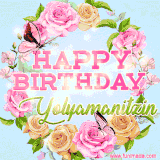 A charming animated GIF featuring 'Happy Birthday Yolyamanitzin' in pink and green text, surrounded by delicate roses, leaves, and fluttering butterflies on a soft light blue pastel background.