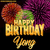 A golden 'Happy Birthday Yong' message with vibrant fireworks in the background, creating a festive and celebratory vibe in this animated name GIF.