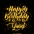 Happy Birthday Card for Yusef - Download GIF and Send for Free