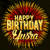 Golden 'Happy Birthday Yusra' text accompanied by animated rainbow fireworks for a festive animated greeting.