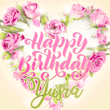 A stunning heart made of pink roses surrounds the elegant script text 'Happy Birthday Yusra' on a soft beige background. Animated sparkles add a magical and festive feel.